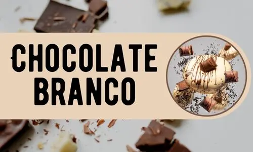 Chocolate branco