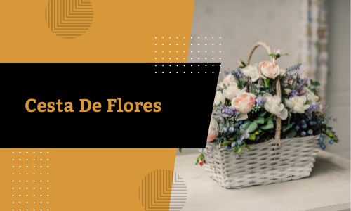 Cesta De Flores