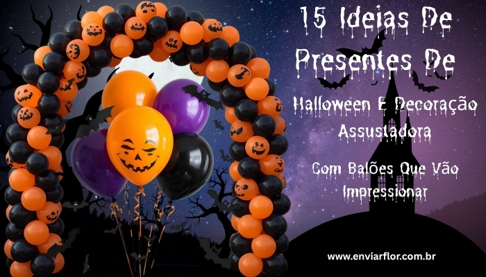 15 ideias de presentes de Halloween e decoração assustadora com balões que vão impressionar