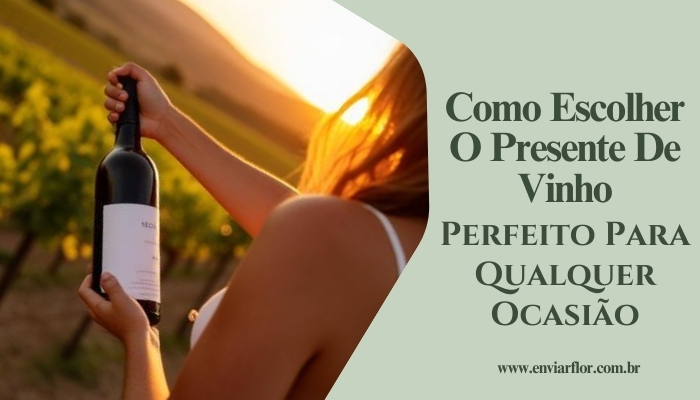 How_to_Choose_Perfect_Wine_Gift_Occasion